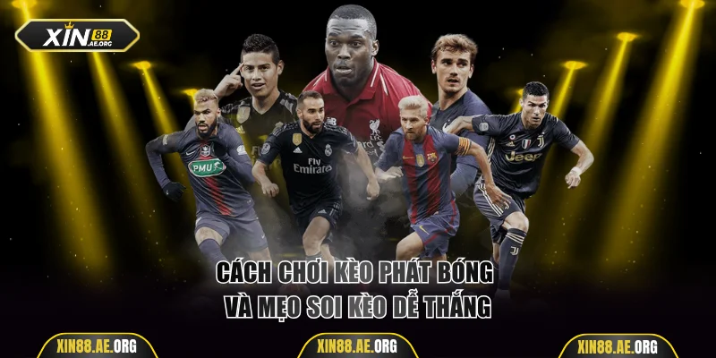 Kèo phát bóng